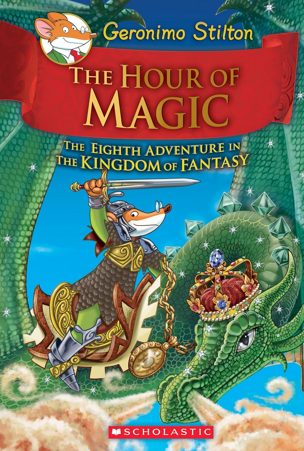 The Hour Of Magic By Geronimo Stilton