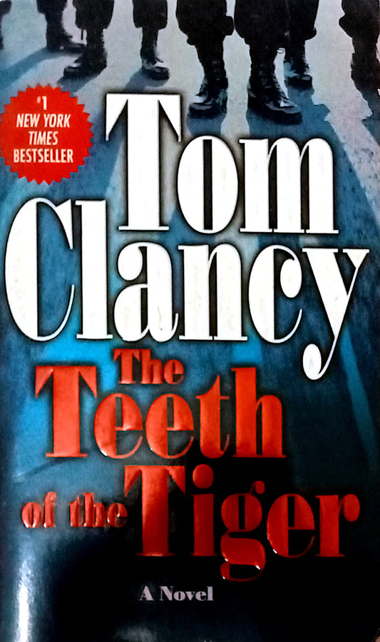 The Teeth of the Tiger by Tom Clancy