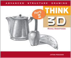 Think 3D Part II - Advanced Structure Drawing