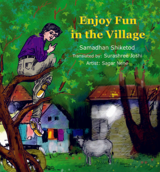 Enjoy Fun in the Village by Surashree Joshi