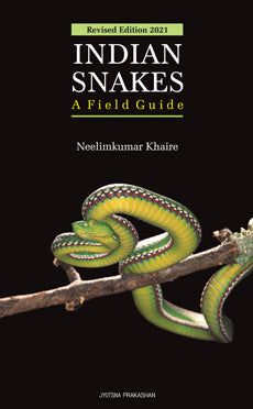 Indian Snakes : A Field Guide (Revised Ed. 2021)