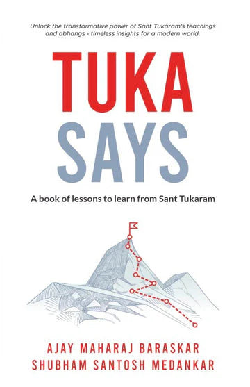 Tuka Says By Ajay Maharaj Baraskar and Shubham Santosh Medankar